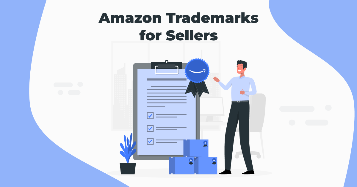 Amazon Submark Do You Need a Trademark to Sell on Amazon in 2025?