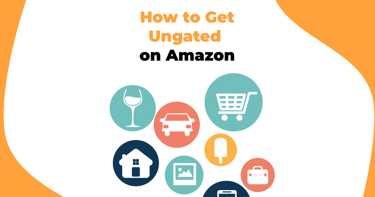 How to Get Ungated on Amazon in Different Categories: Guide 2025