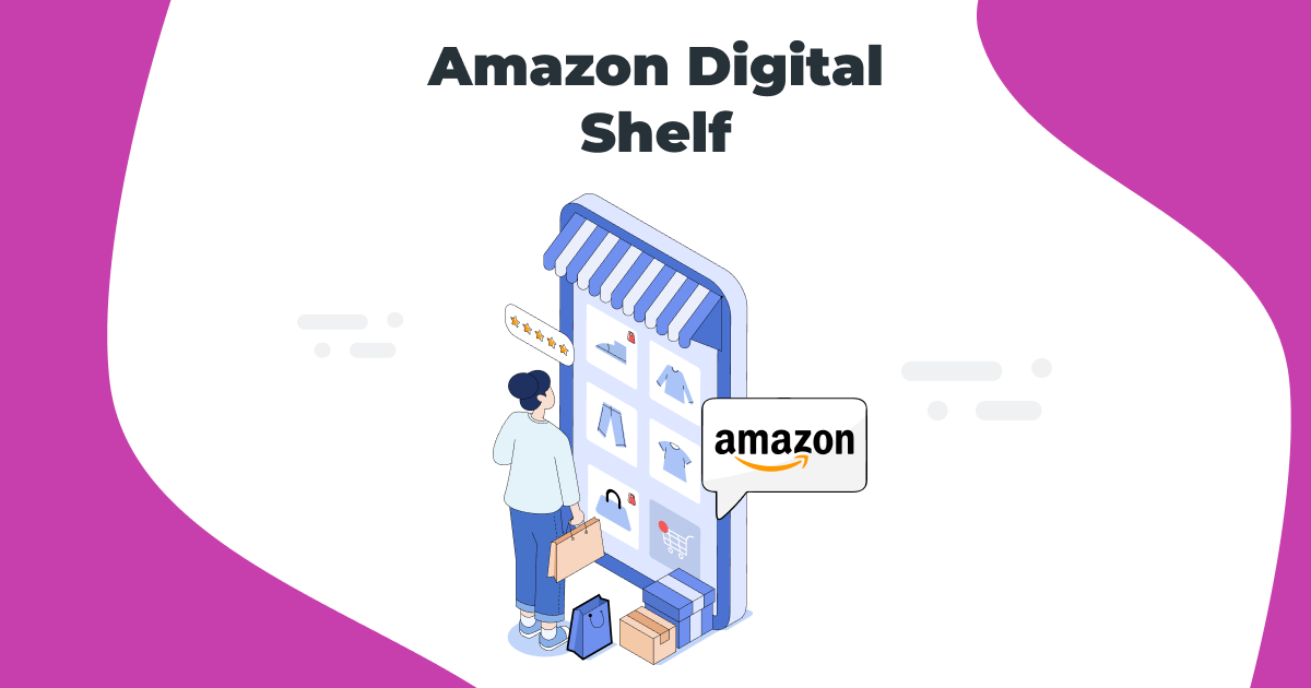 Amazon Digital Shelf: Analysis Guide